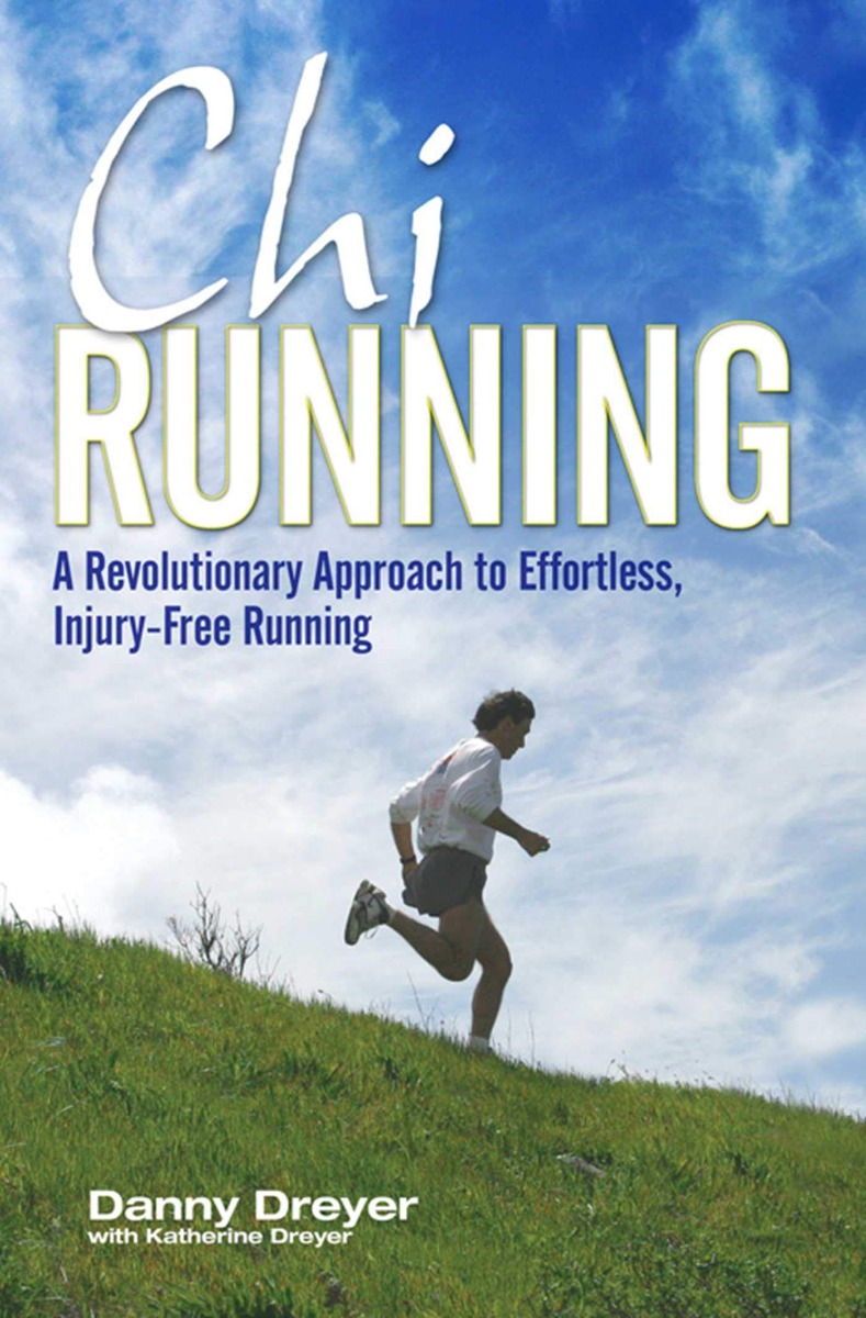 

Chirunning. A Revolutionary Approach to Effortless, Injury-Free Running