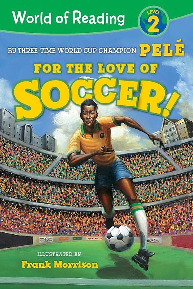 

World of Reading For the Love of Soccer! Level 2
