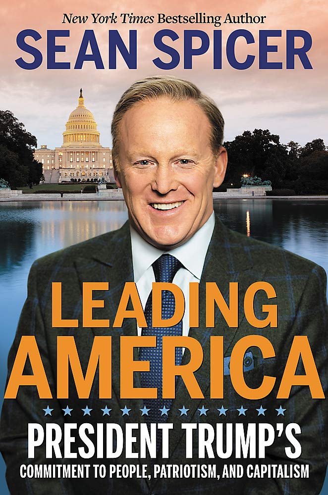 

Leading America. President Trump's Commitment to People, Patriotism, and Capitalism