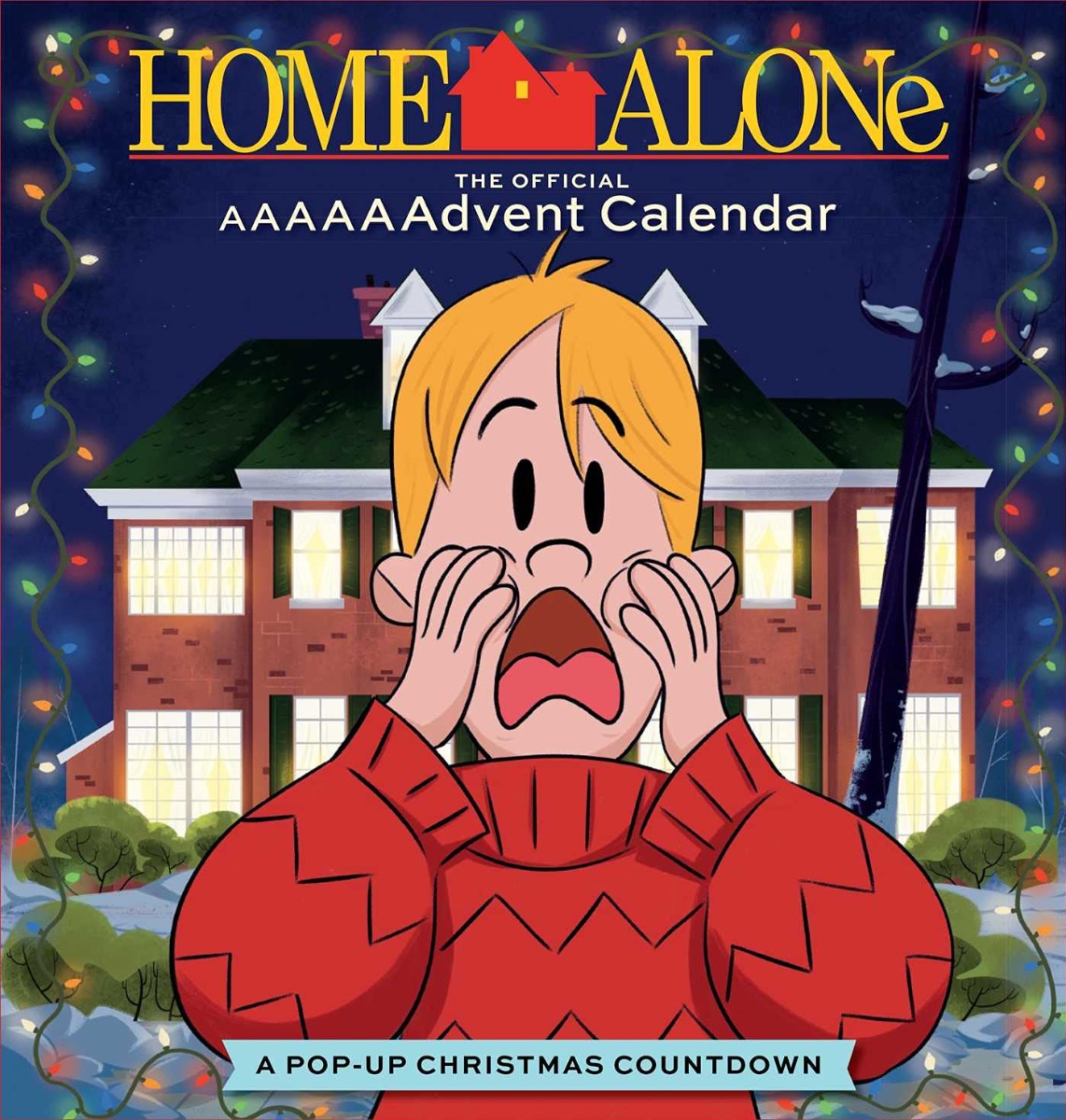 

Home Alone: The Official Aaaaaadvent Calendar