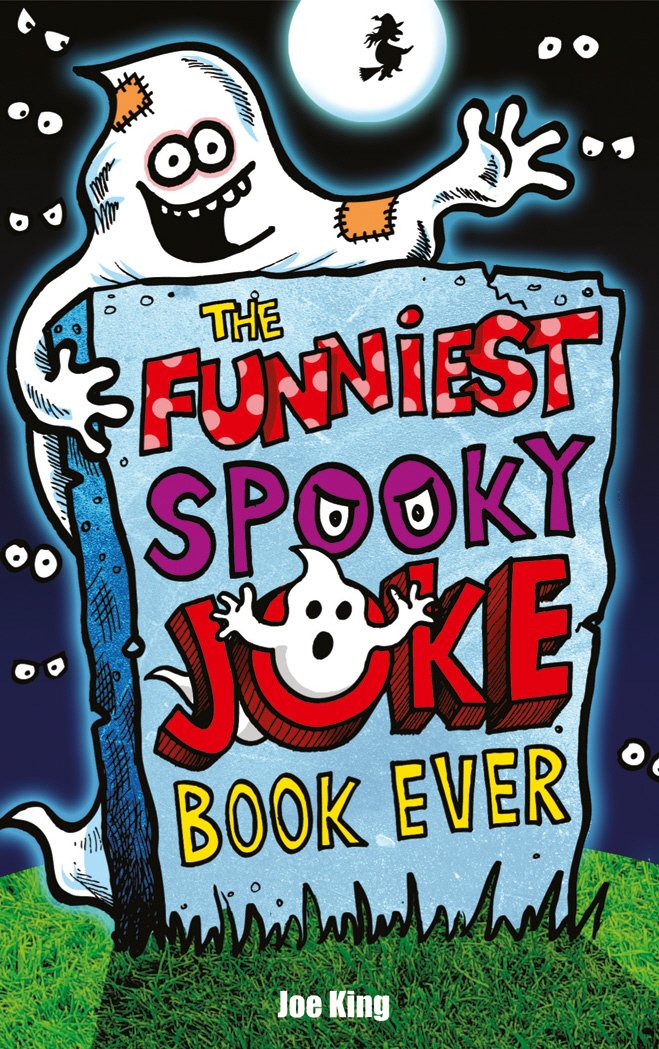 

The Funniest Spooky Joke Book Ever