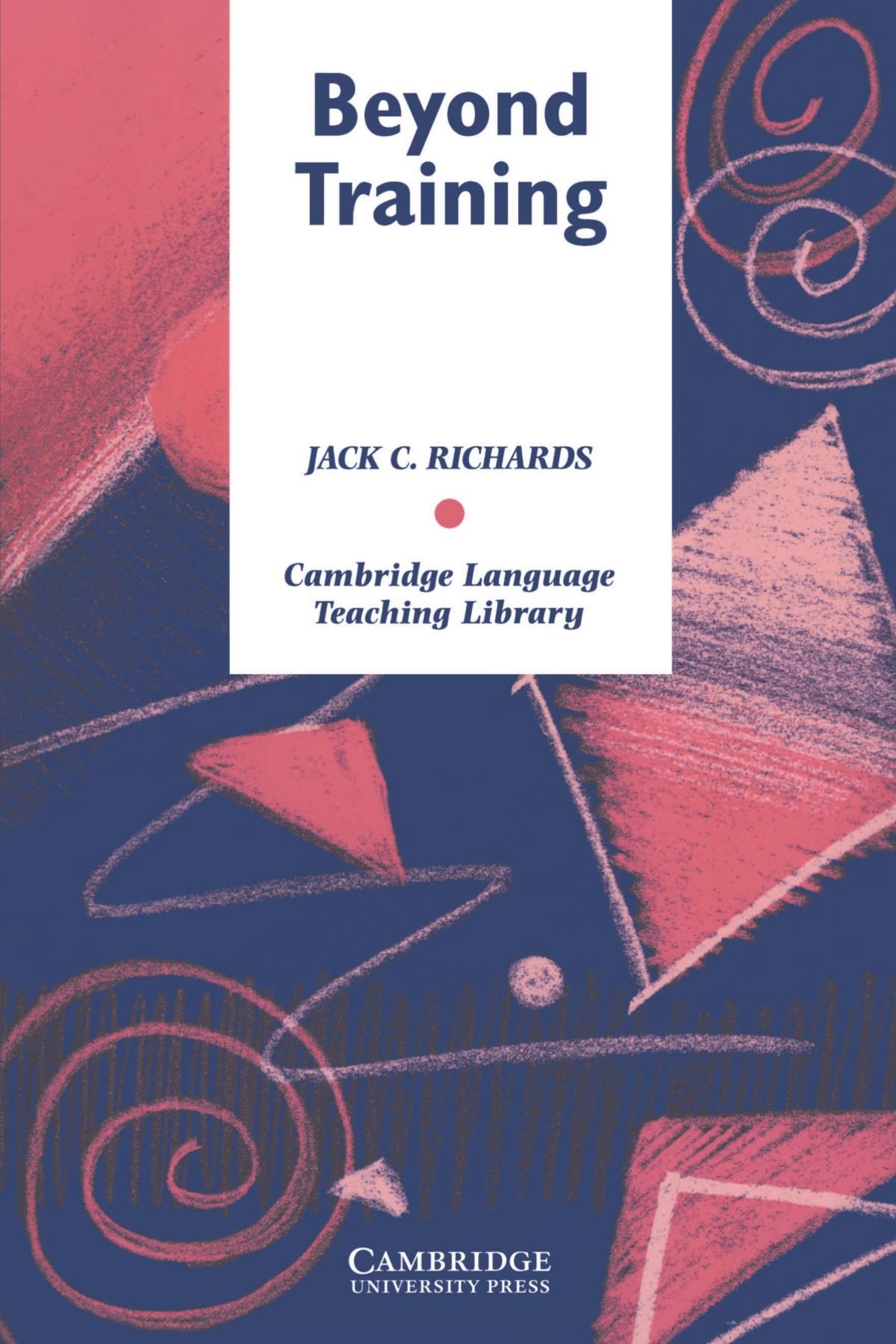 

Beyond Training. Perspectives on Language Teacher Education