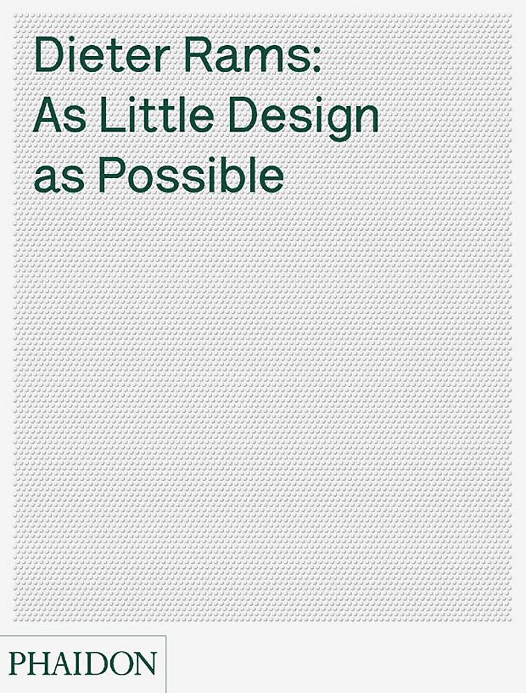 [object Object] «Dieter Rams : As Little Design As Possible», автор Софі Ловелл - фото №1