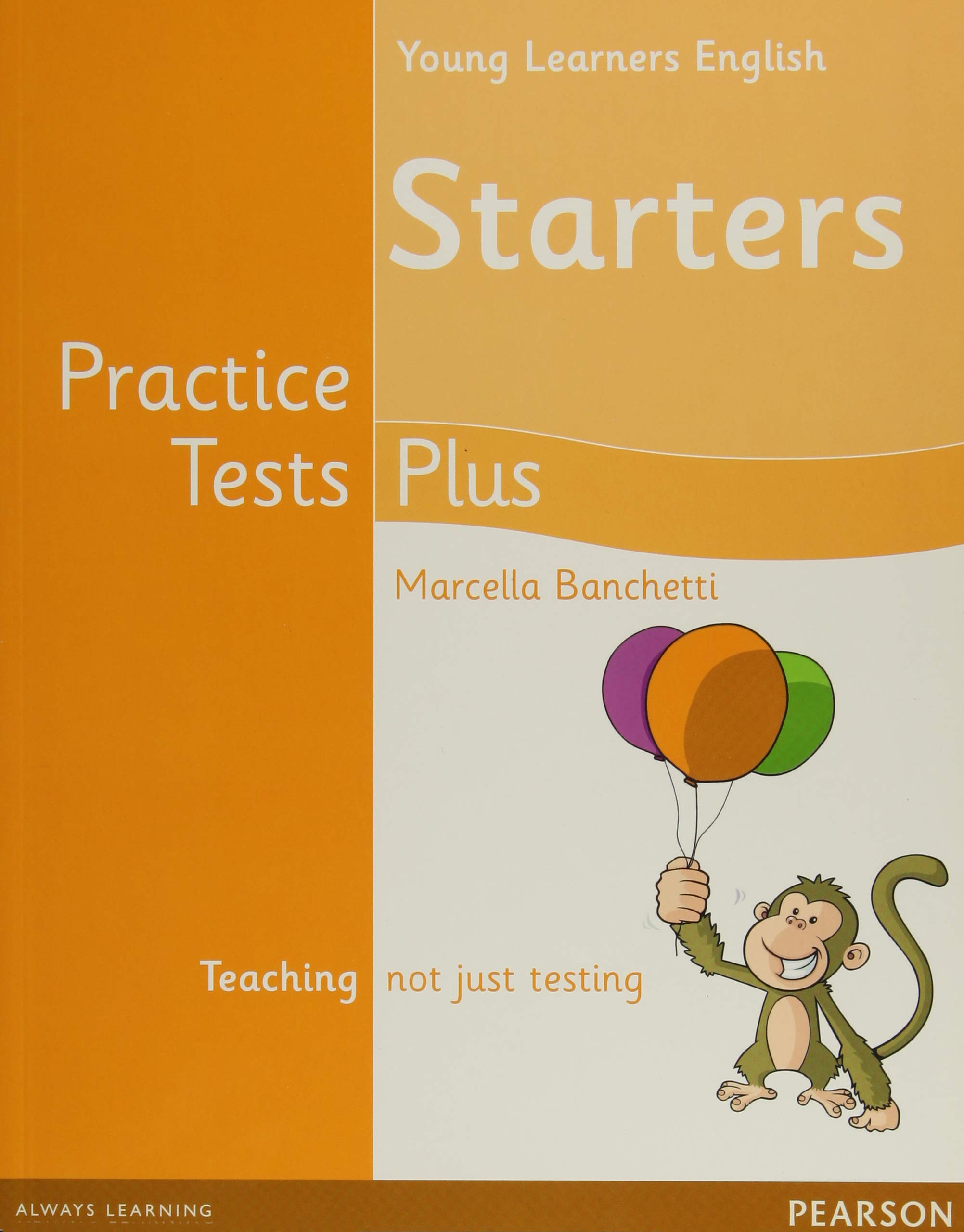 

Young Learners English. Practice Tests Plus. Starters Students' Book