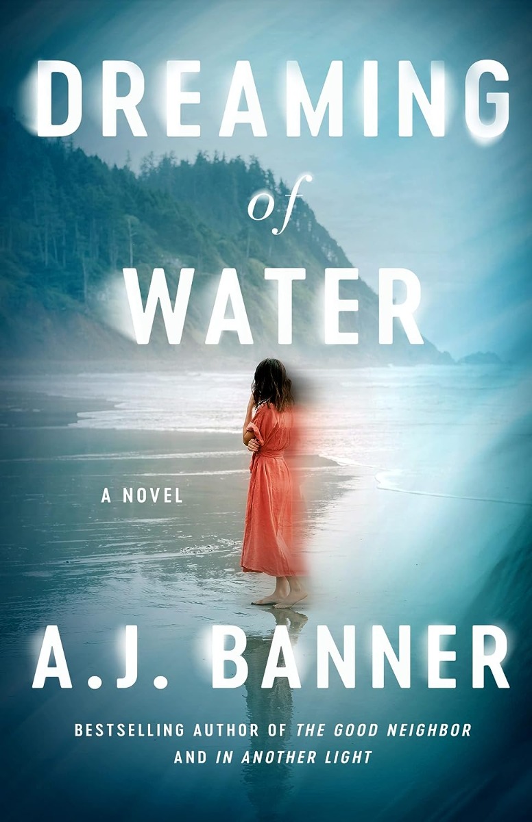

Dreaming of Water. A Novel