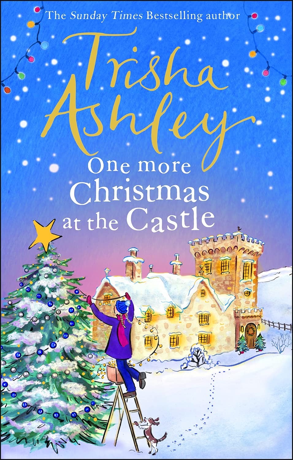 

One More Christmas at the Castle. An uplifting new festive read from the Sunday Times bestseller