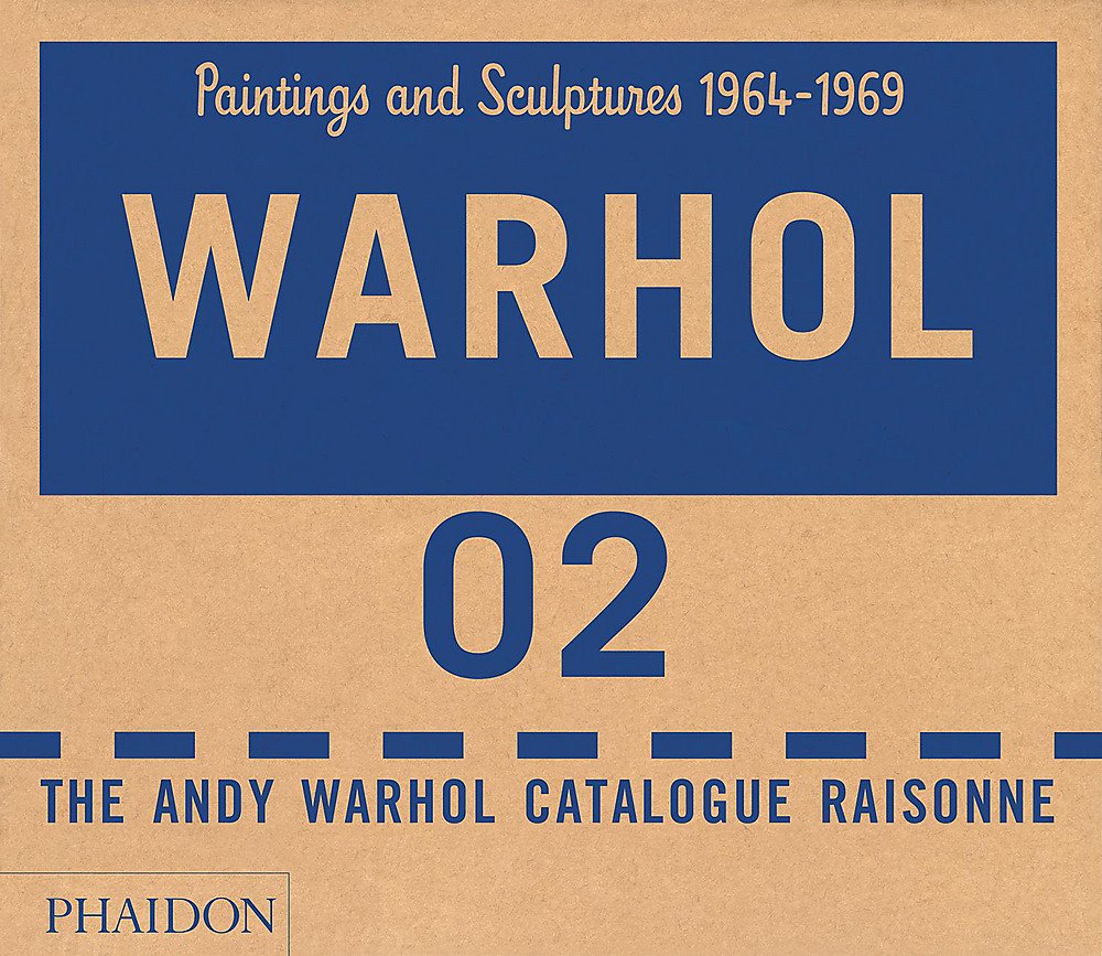 

The Andy Warhol Catalogue Raisonné, Paintings and Sculptures 1964-1969 - Volume 2