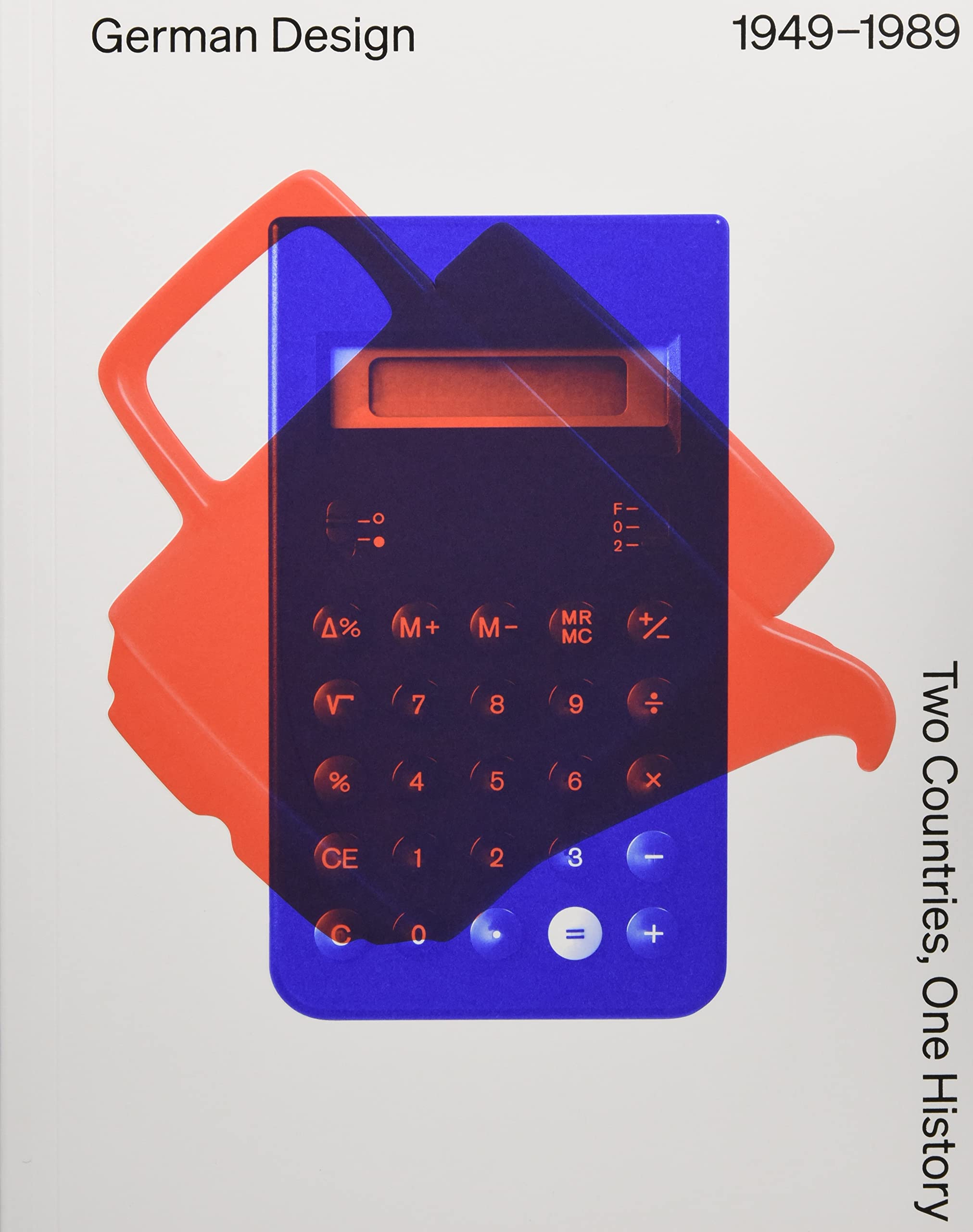 

German Design 1949 – 1989. Two Countries, One History