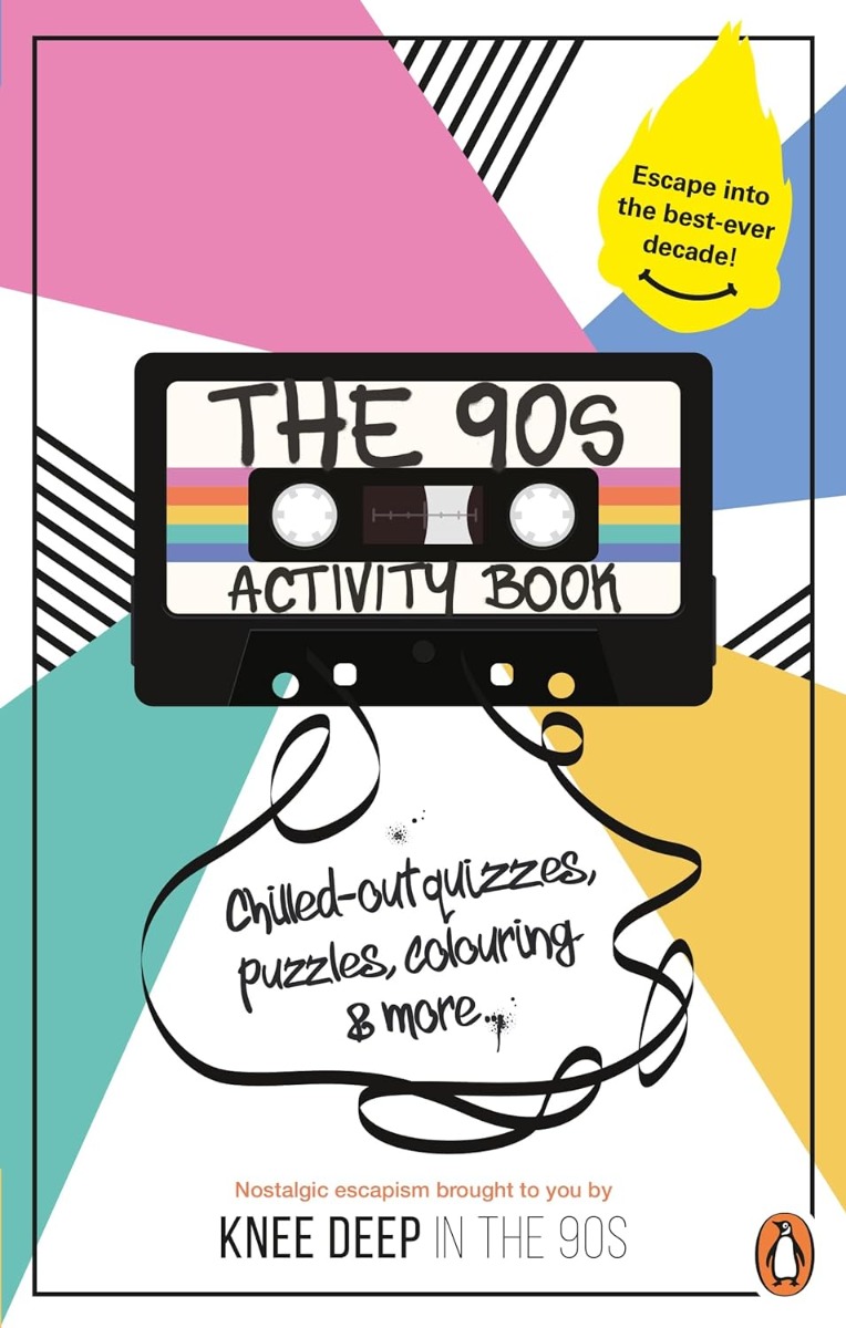 [object Object] «The 90s Activity Book: Take a Chill Pill With the Best-Ever Decade (90s Icon Escapism, Cool Quizzes, Word Puzzles, Colouring Pages, Dot-to-Dots and Bespoke Chillout Playlist)!», авторов Виктория Карсер, Гарет Мур - фото №1