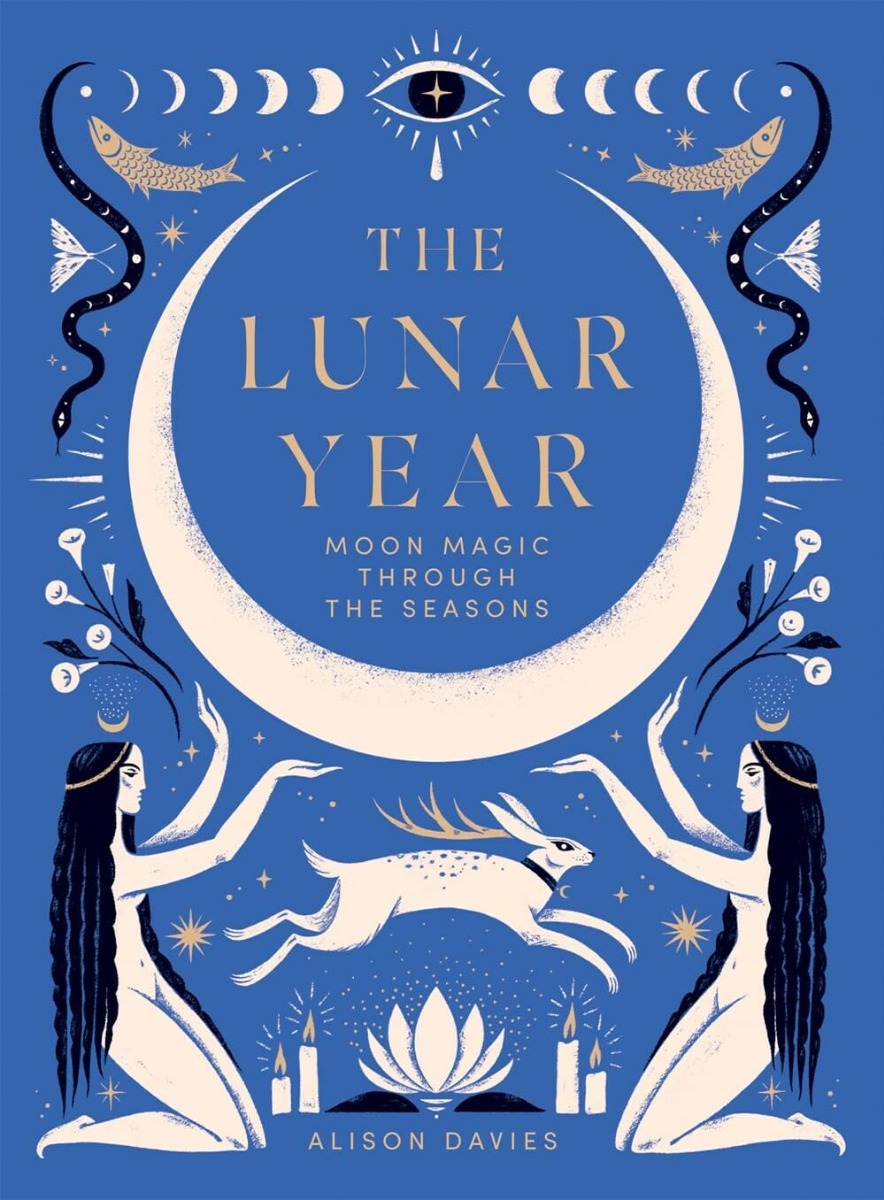 

The Lunar Year. Moon Magic Through the Seasons