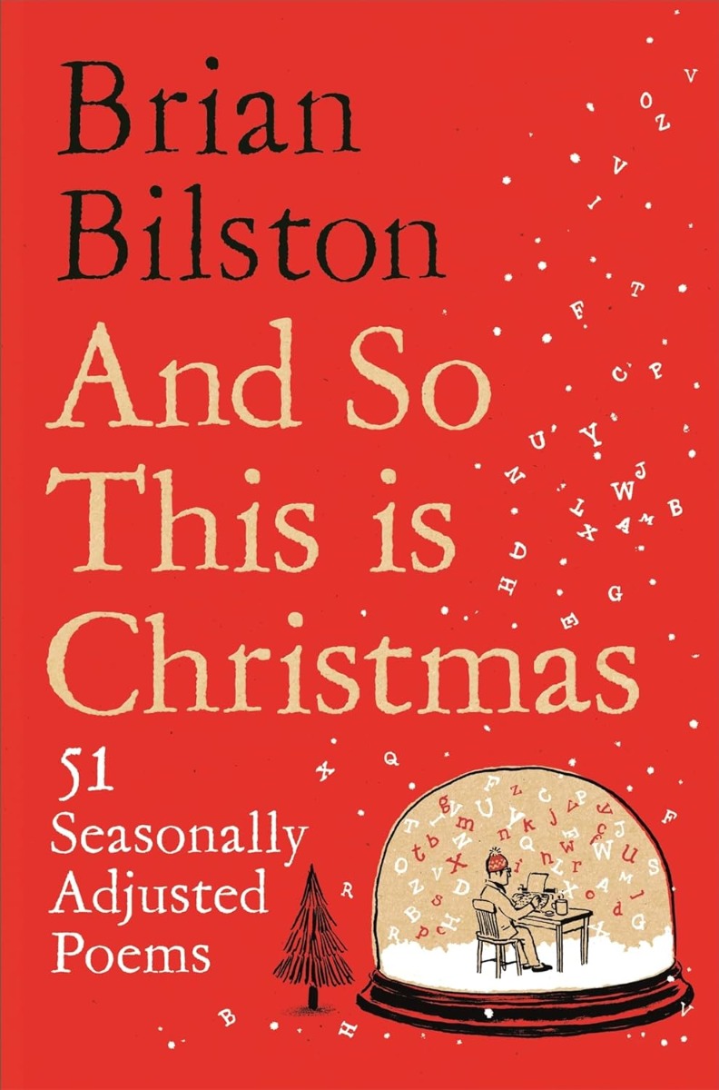 

And So This is Christmas. 51 Seasonally Adjusted Poems