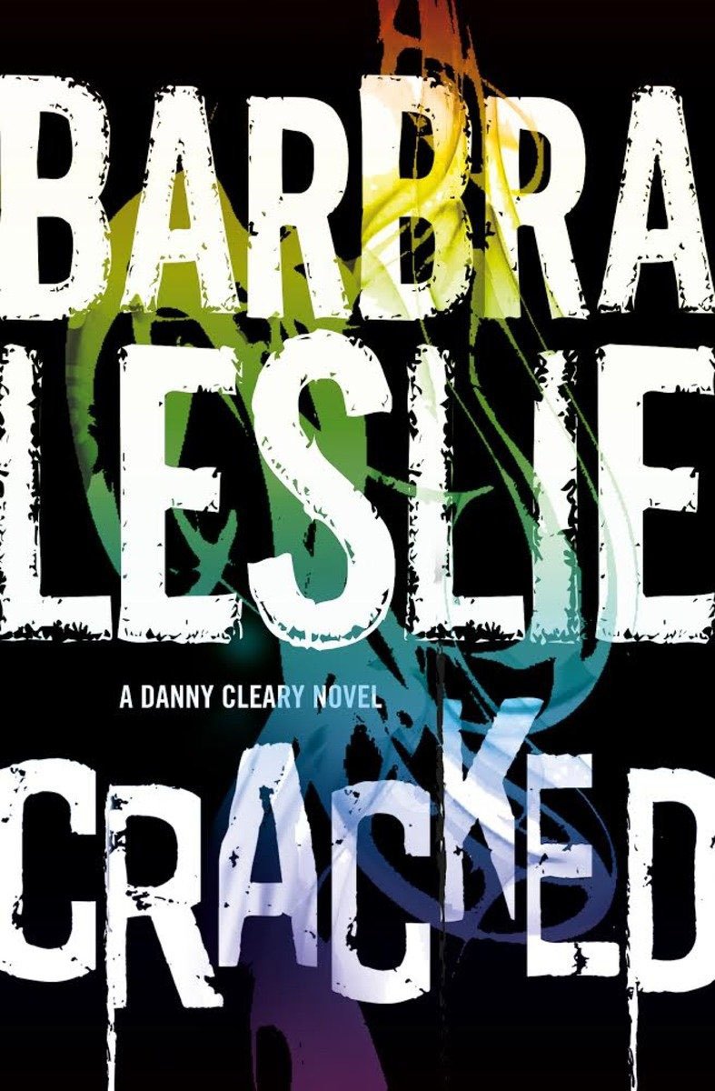 

Cracked: A Danny Cleary Novel. Book 1