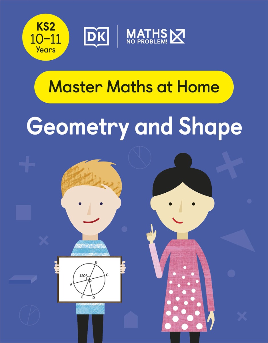 

Geometry and Shape. Ages 10-11 (Key Stage 2)