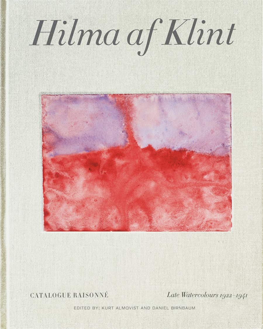 

Hilma af Klint. Catalogue Raisonn Volume VI. Late Watercolours (1922-1941)