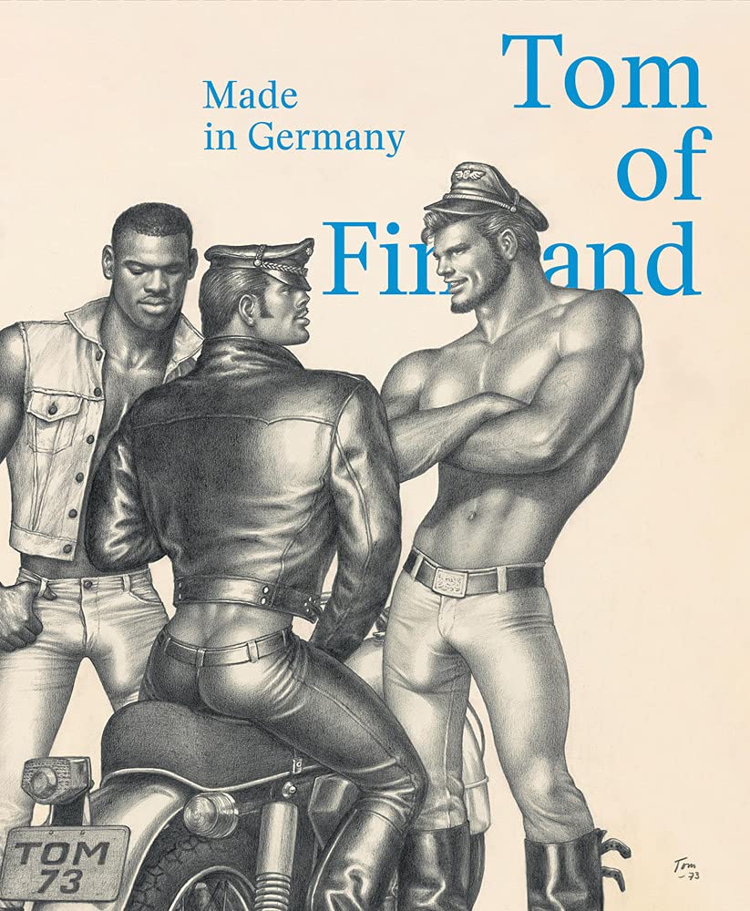 

Tom of Finland. Made in Germany. Bilingual edition