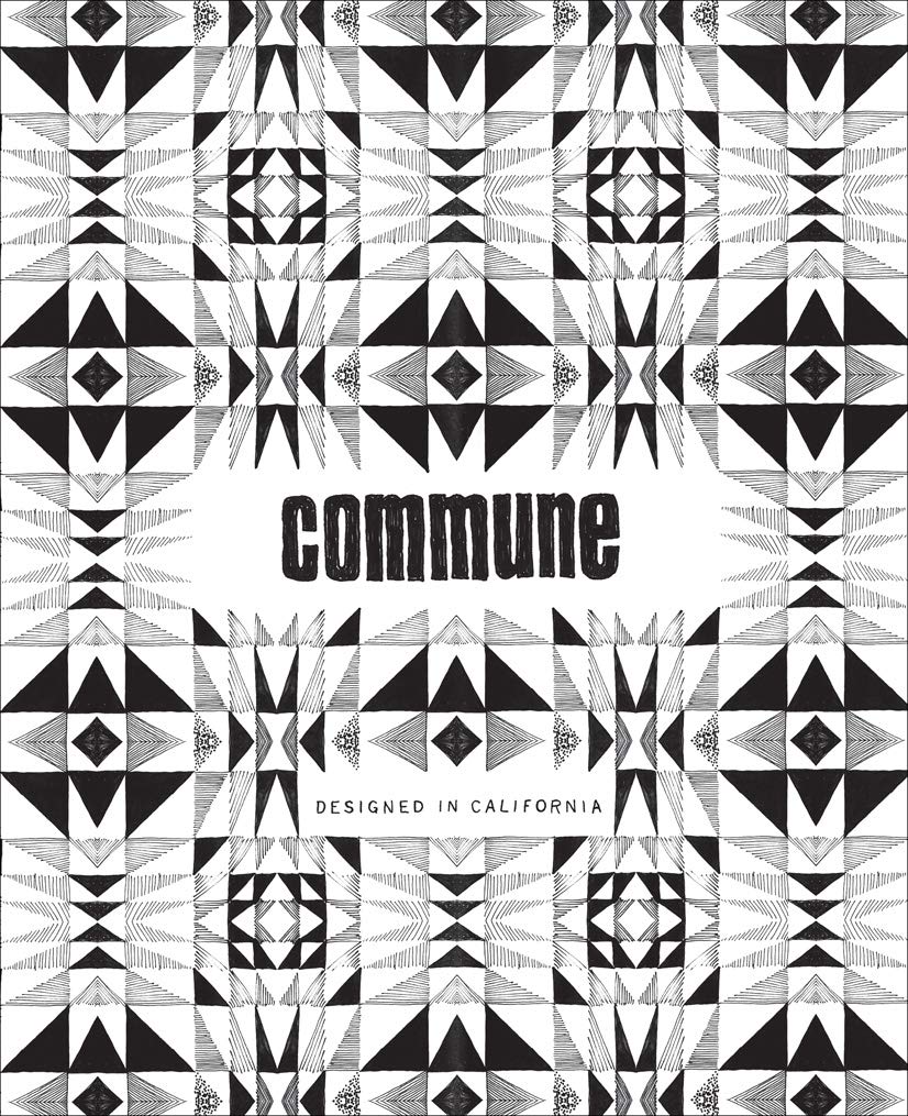 

Commune. Designed in California