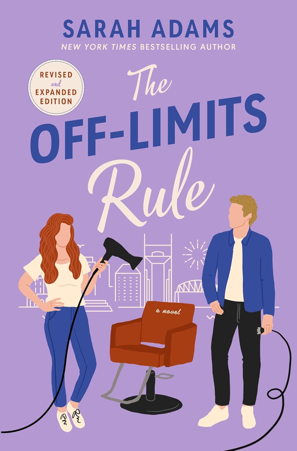 The Off-Limits Rule: An EXTENDED edition rom-com from the author of the TikTok sensation THE CHEAT SHEET! 