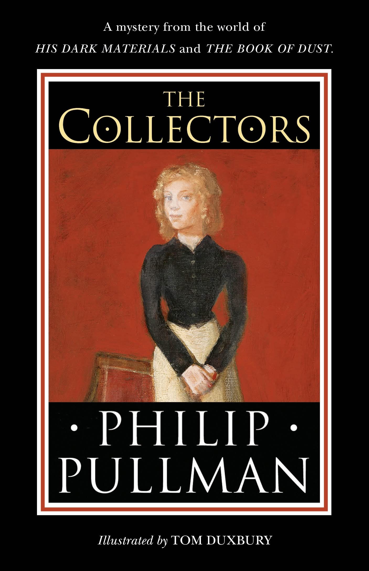 

The Collectors. A short story from the world of His Dark Materials and the Book of Dust