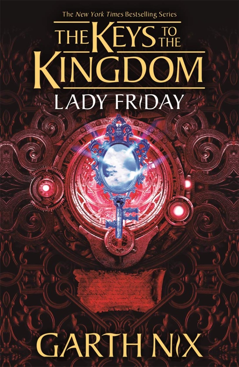 

Lady Friday. The Keys to the Kingdom 5