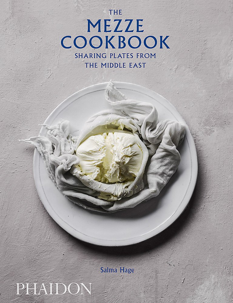 

The Mezze Cookbook. Sharing Plates from the Middle East