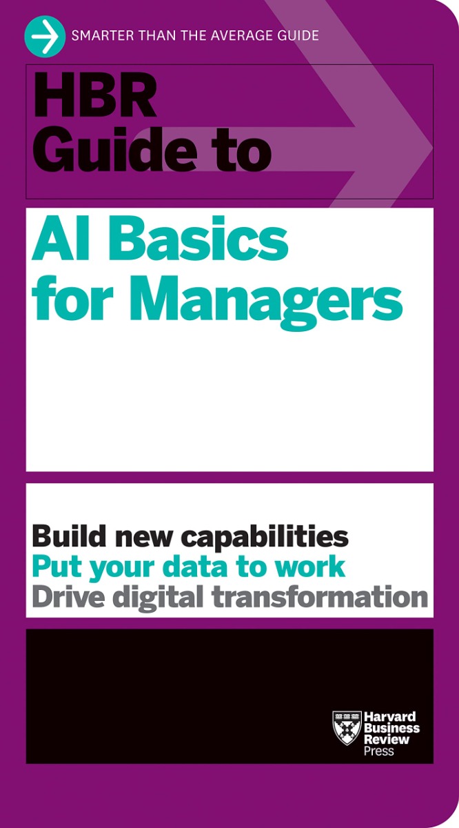 

HBR Guide to AI Basics for Managers