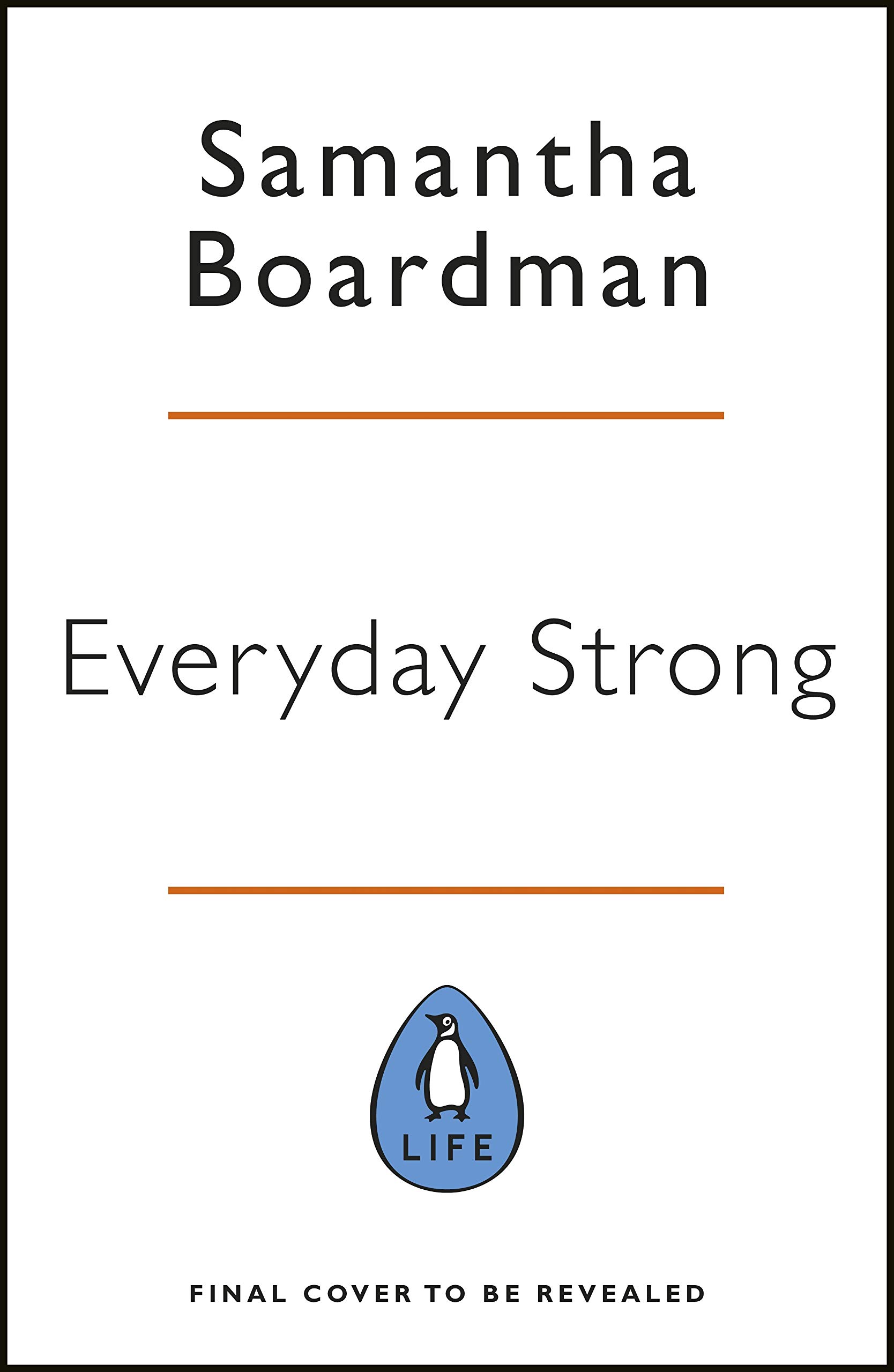 

Everyday Strong. Six Principles to Build Everyday Resilience