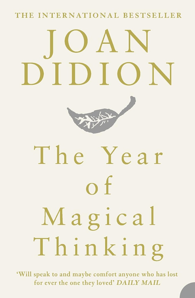 

The Year of Magical Thinking