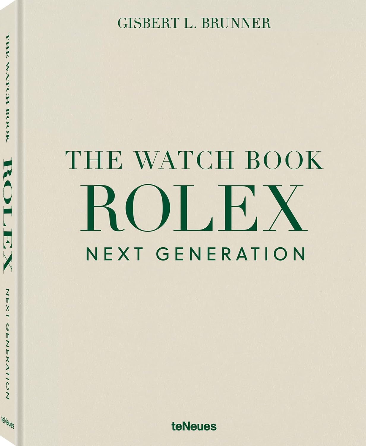 Книга «The Watch Book Rolex: Next Generation» – Гисберт Л. Бруннер