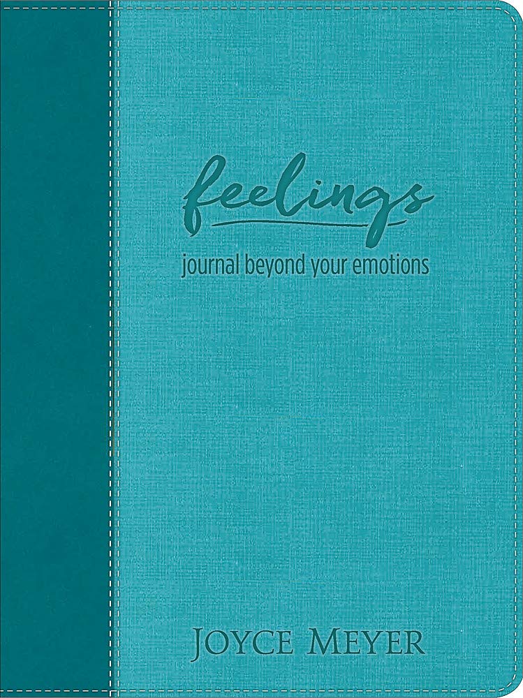 

Feelings. Journal Beyond Your Emotions