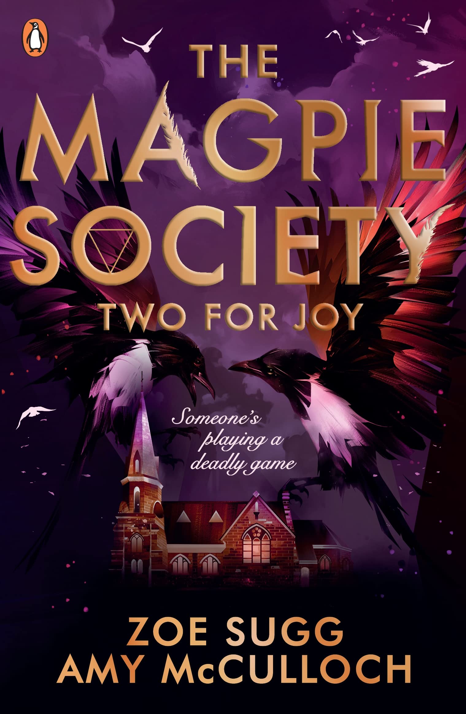 

The Magpie Society. Two for Joy