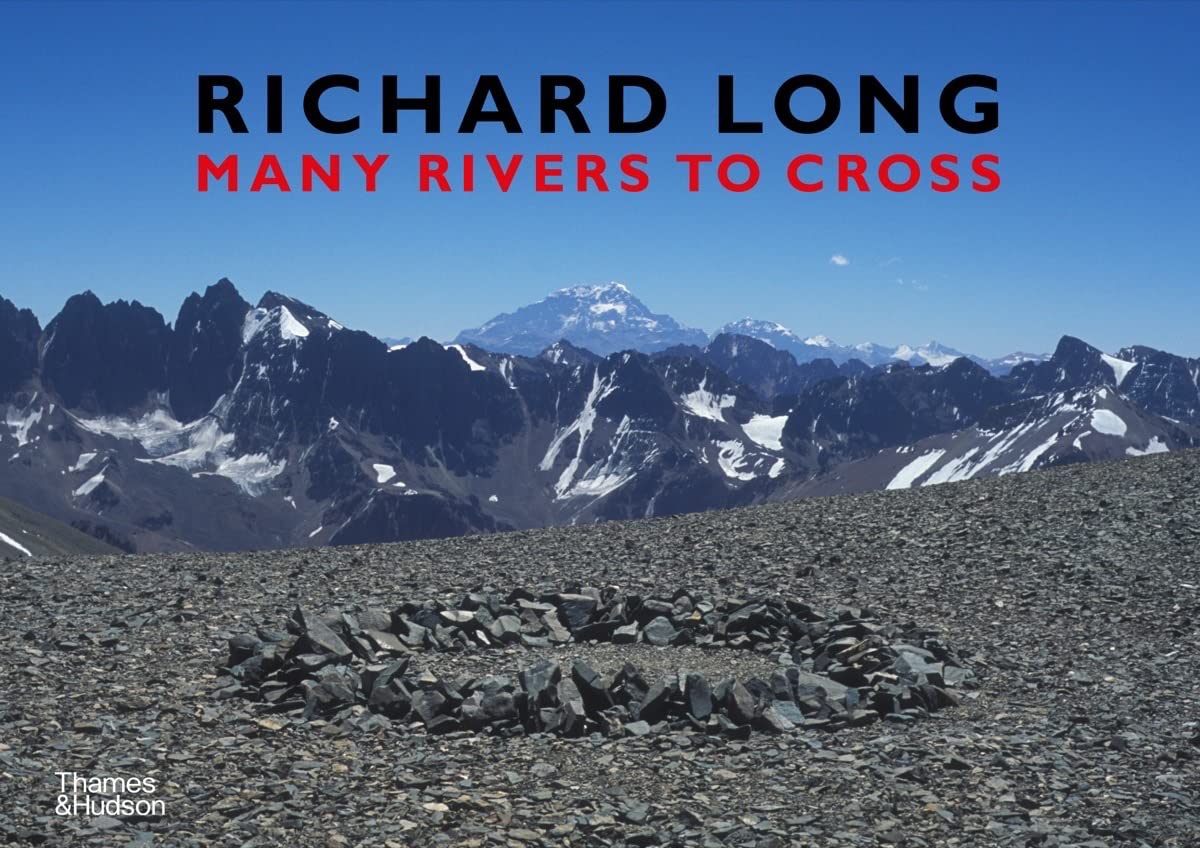 

Richard Long. Many Rivers to Cross