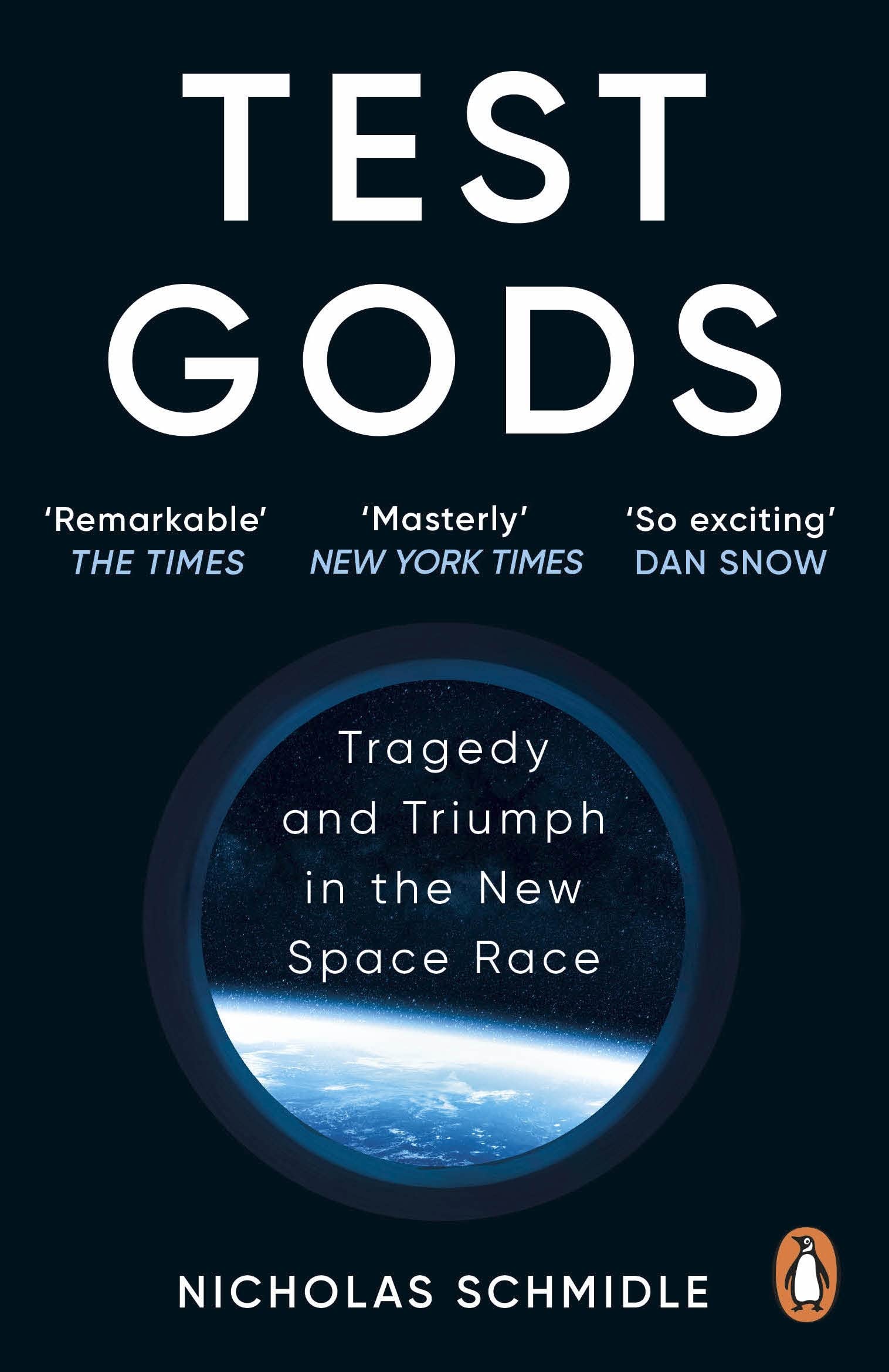 

Test Gods. Tragedy and Triumph in the New Space Race