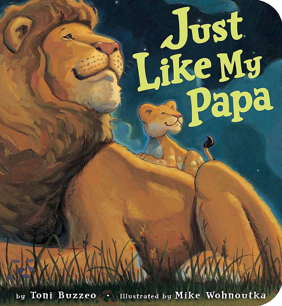 

Just Like My Papa