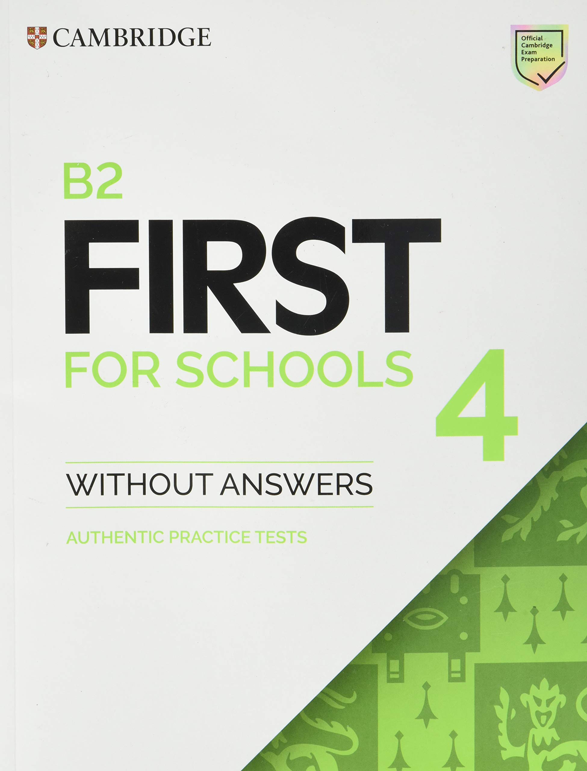 [object Object] «B2 First for Schools 4 Student's Book without Answers : Authentic Practice Tests» - фото №1