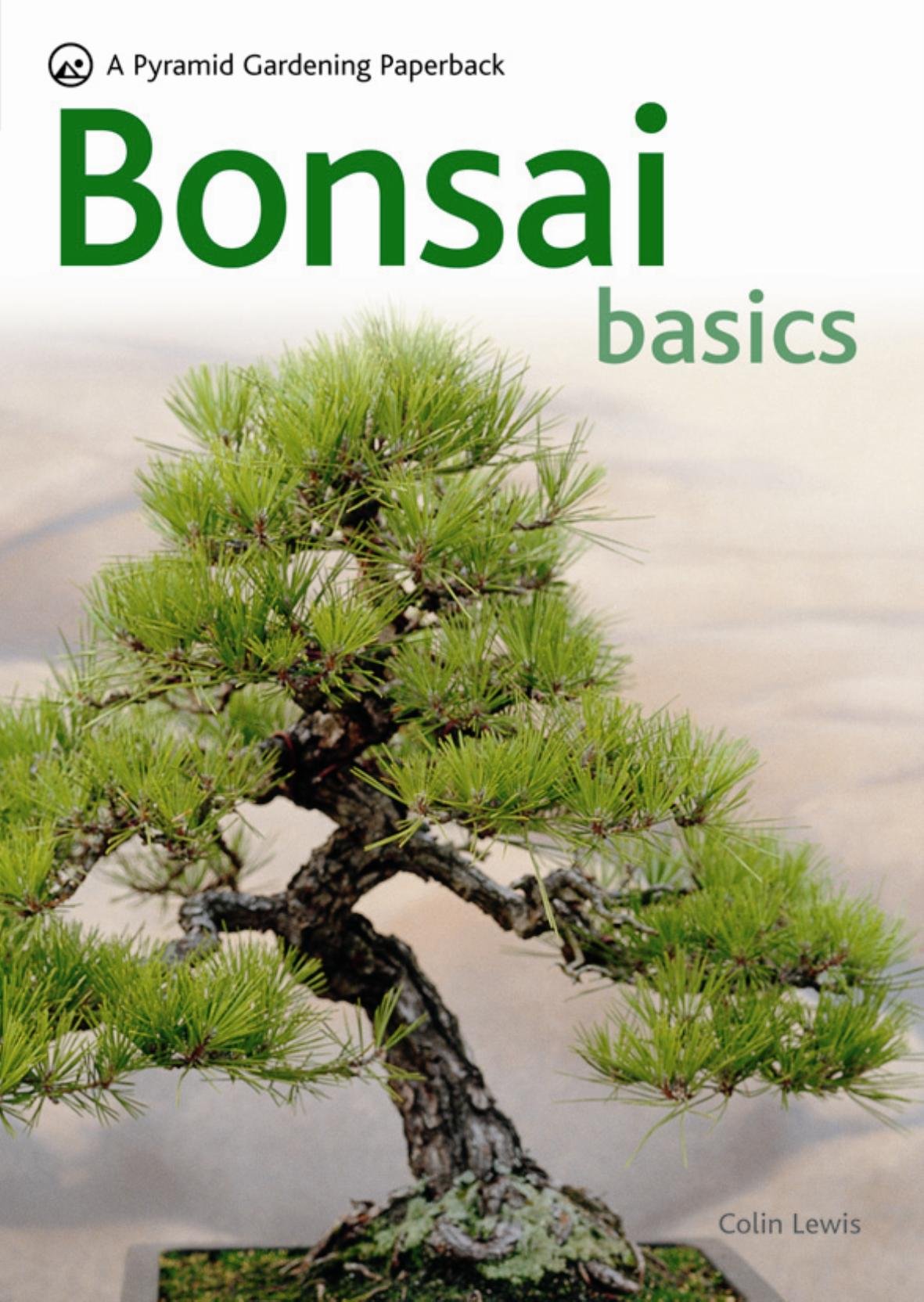 Паперова книга «Bonsai Basics», автор Колін Льюїс - фото №1