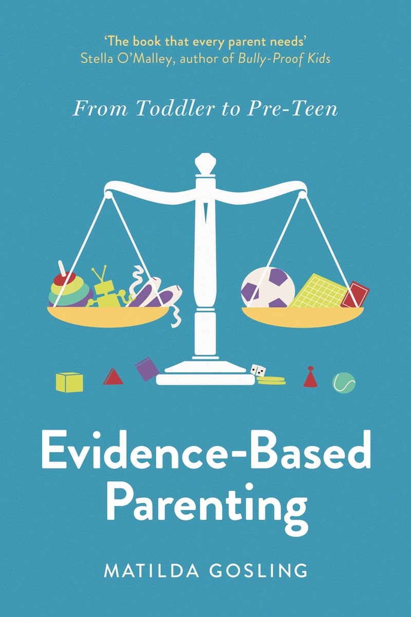 [object Object] «Evidence-Based Parenting. From Toddler to Pre-Teen», автор Матильда Гослинг - фото №1