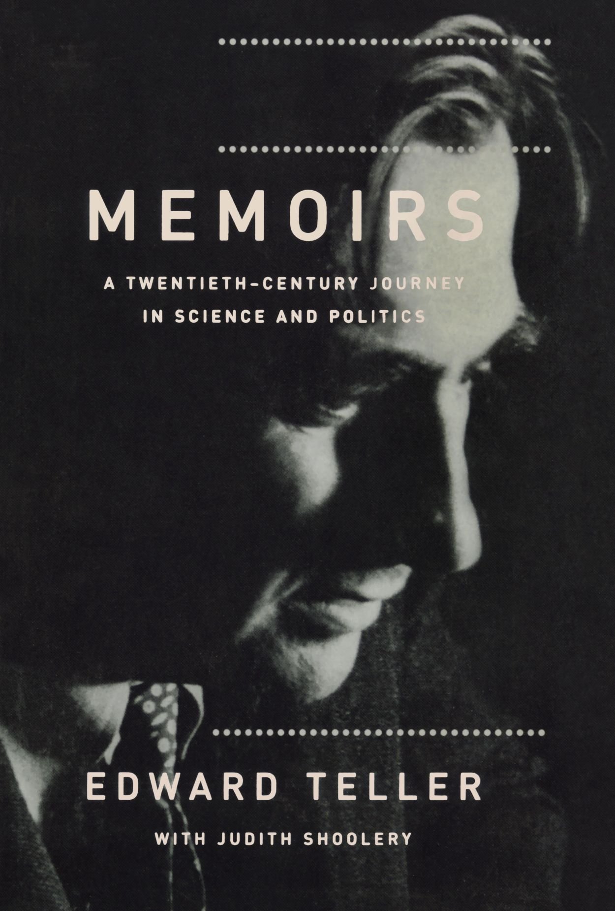 

Memoirs : A Twentieth Century Journey In Science And Politics