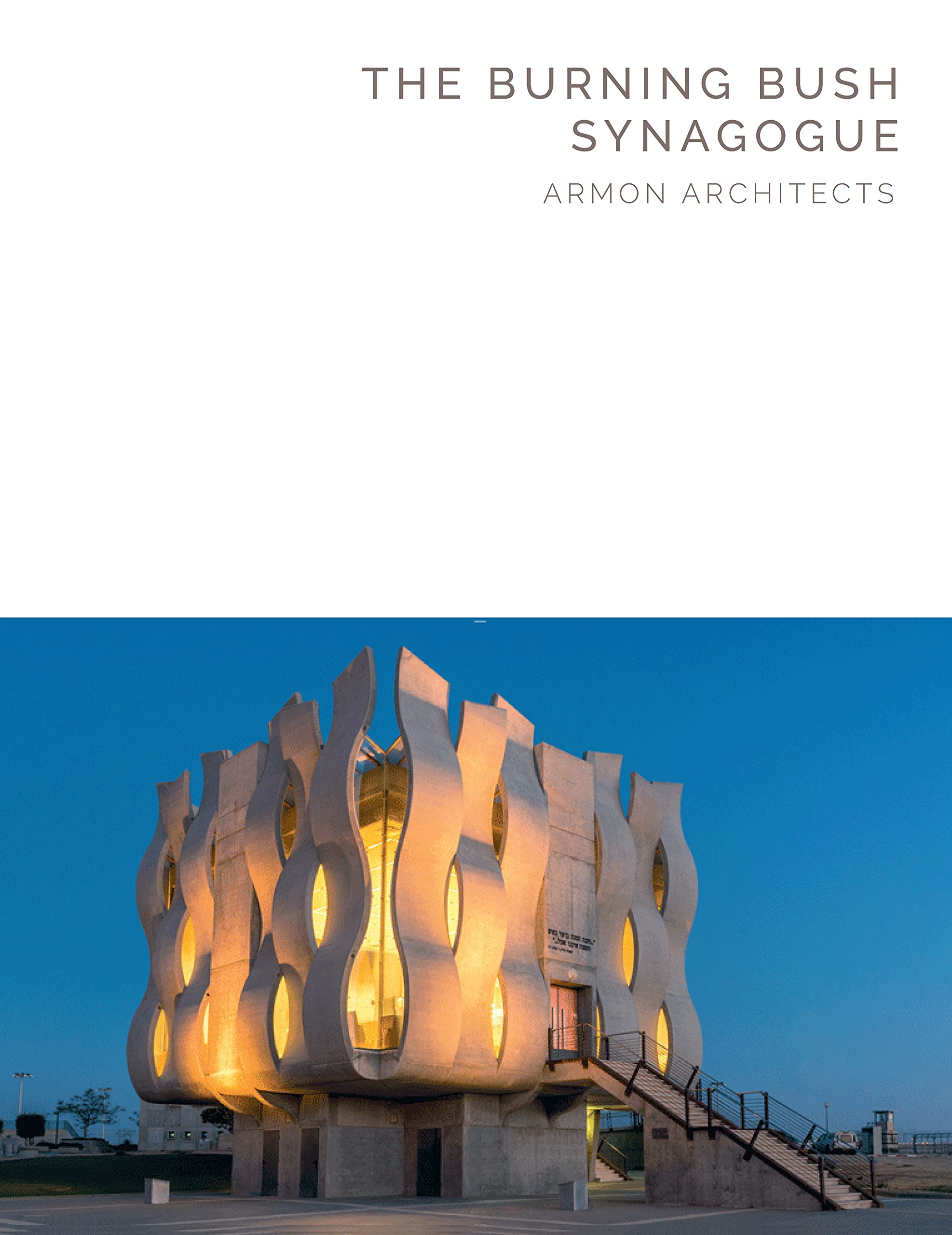 

The Burning Bush Synagogue. Armon Architects