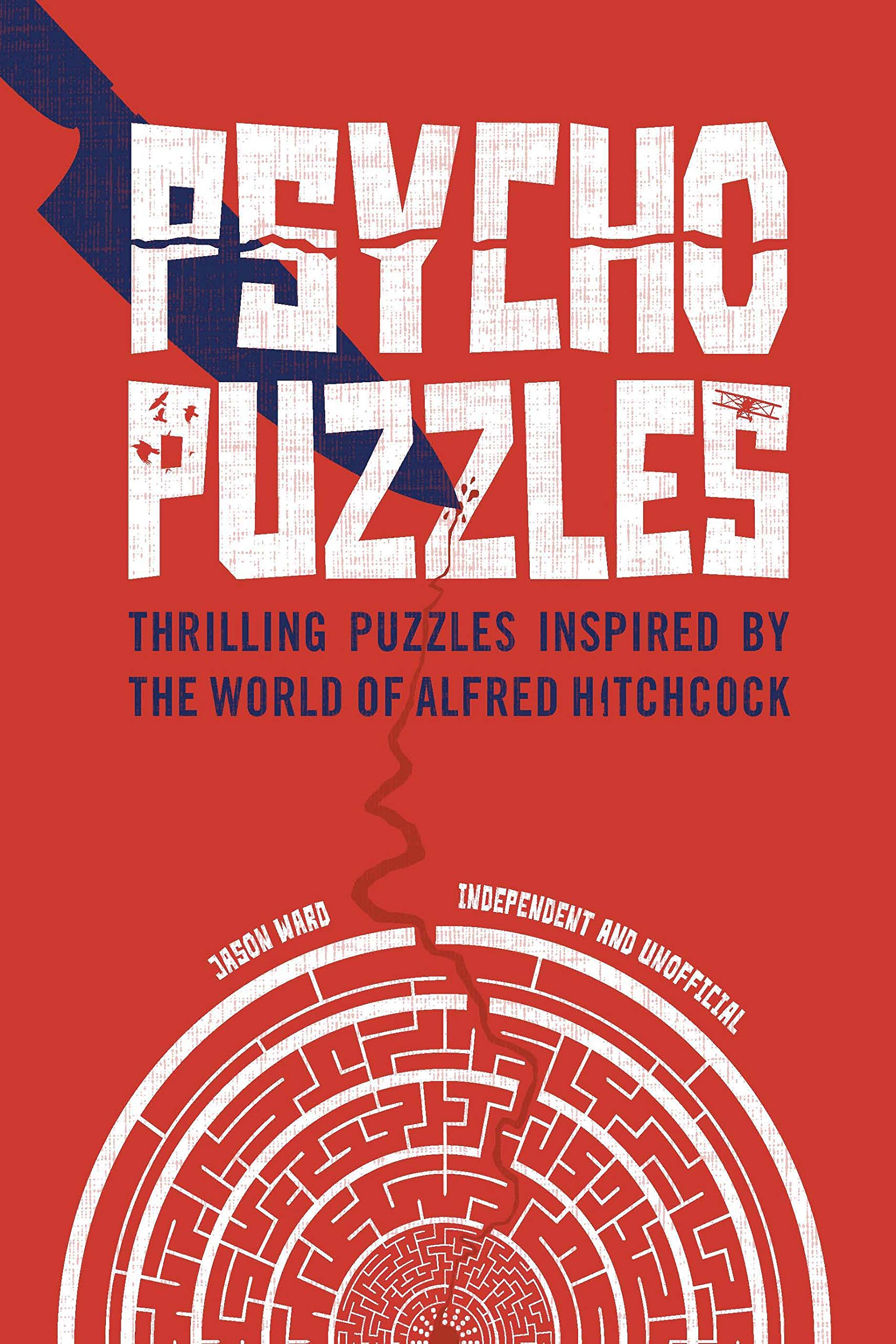 

Psycho Puzzles : Thrilling puzzles inspired by the world of Alfred Hitchcock