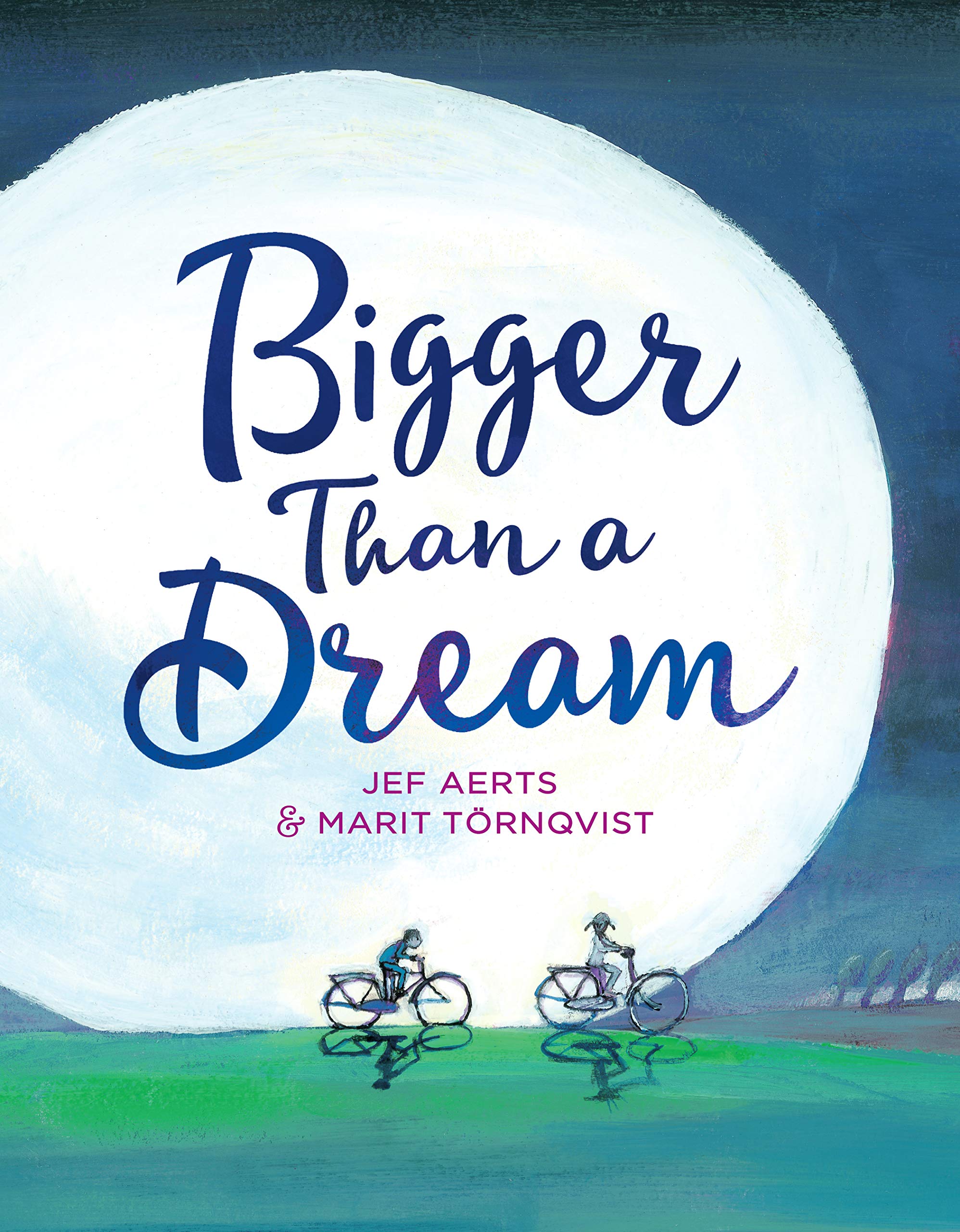 

Bigger Than a Dream