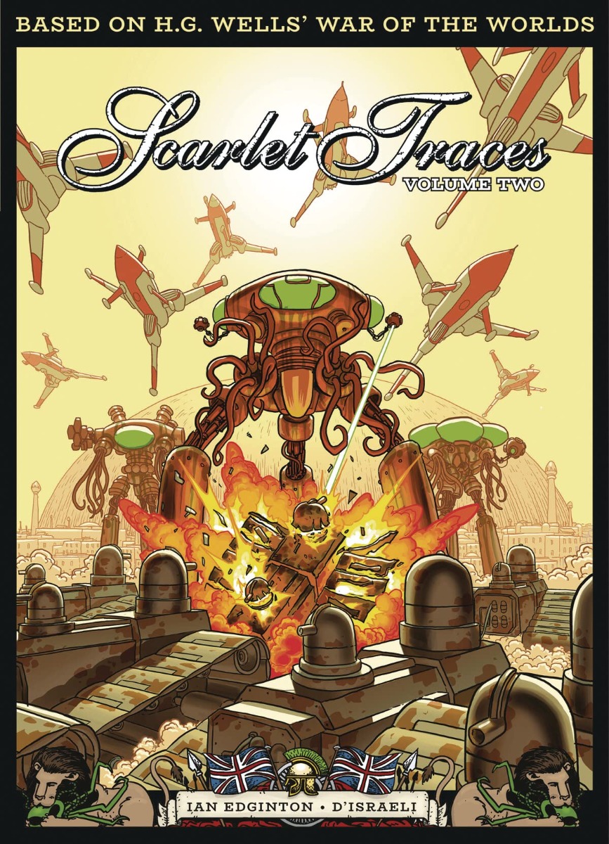 

The Complete Scarlet Traces. Volume Two