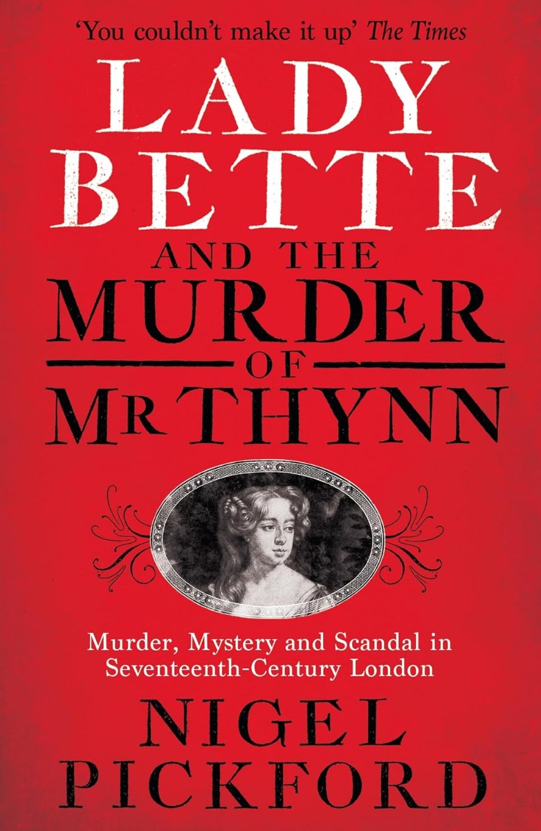 

Lady Bette and the Murder of Mr Thynn