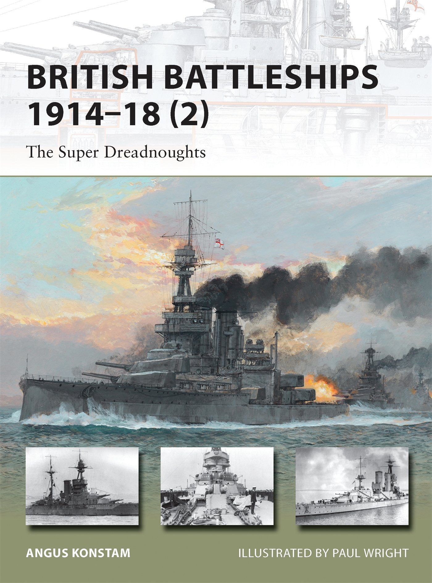 

British Battleships 1914–18 (2): The Super Dreadnoughts