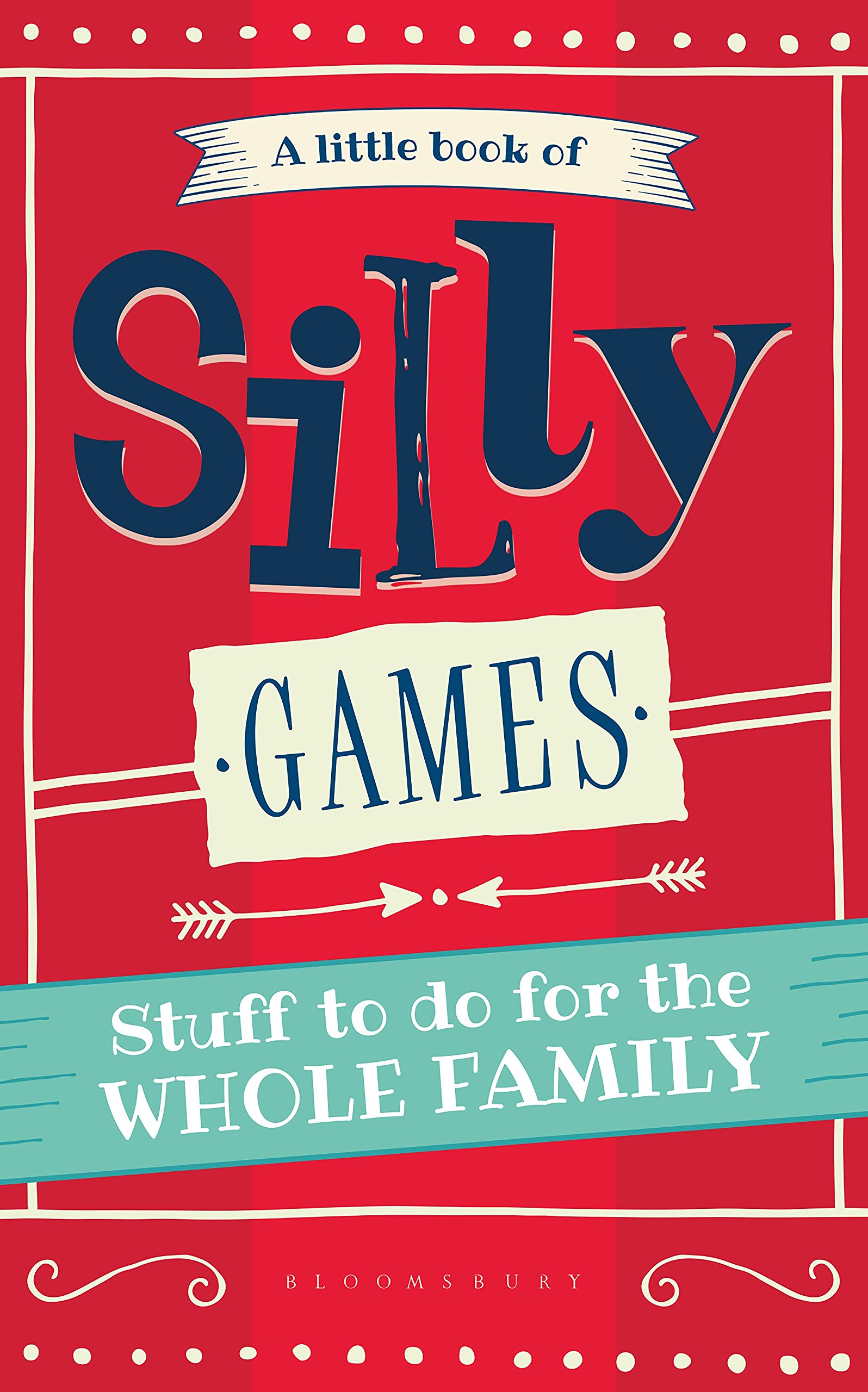 

A Little Book of Silly Games
