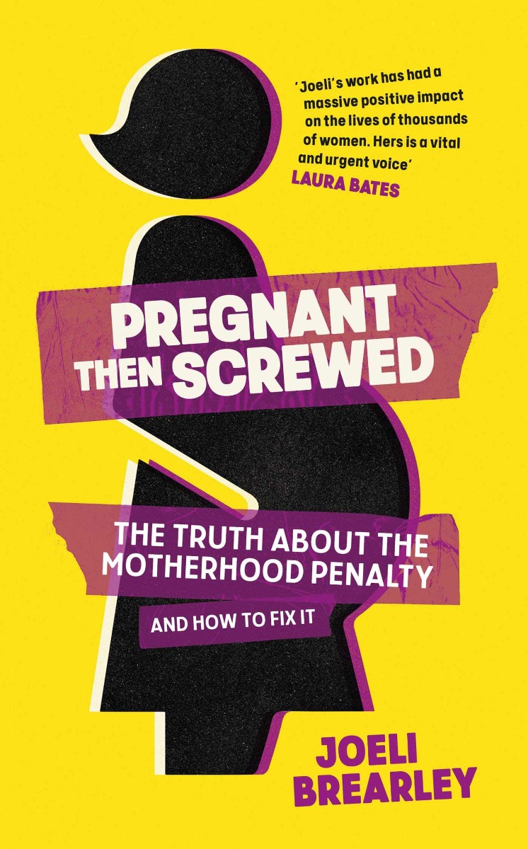 [object Object] «Pregnant Then Screwed. The Truth About the Motherhood Penalty and How to Fix It», автор Джоэли Брерли - фото №1