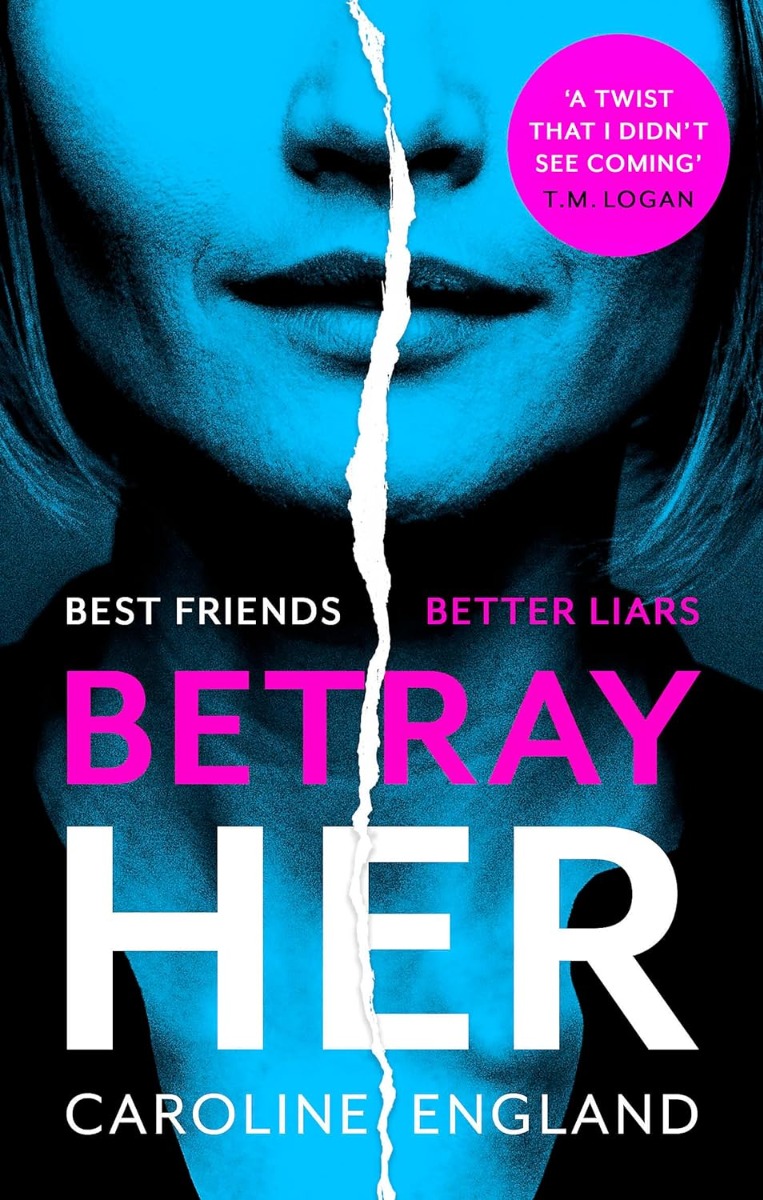 

Betray Her