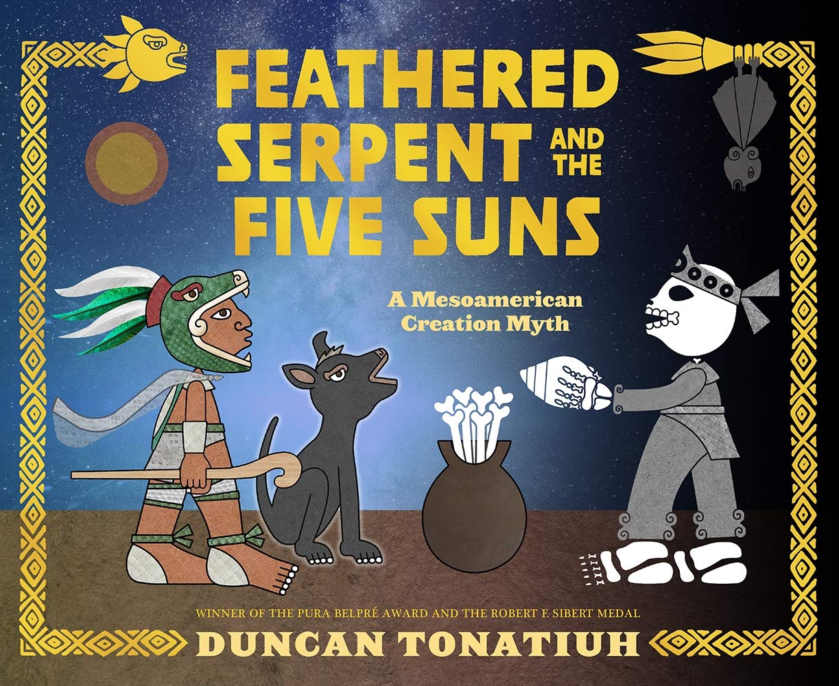 

Feathered Serpent and the Five Suns. A Mesoamerican Creation Myth