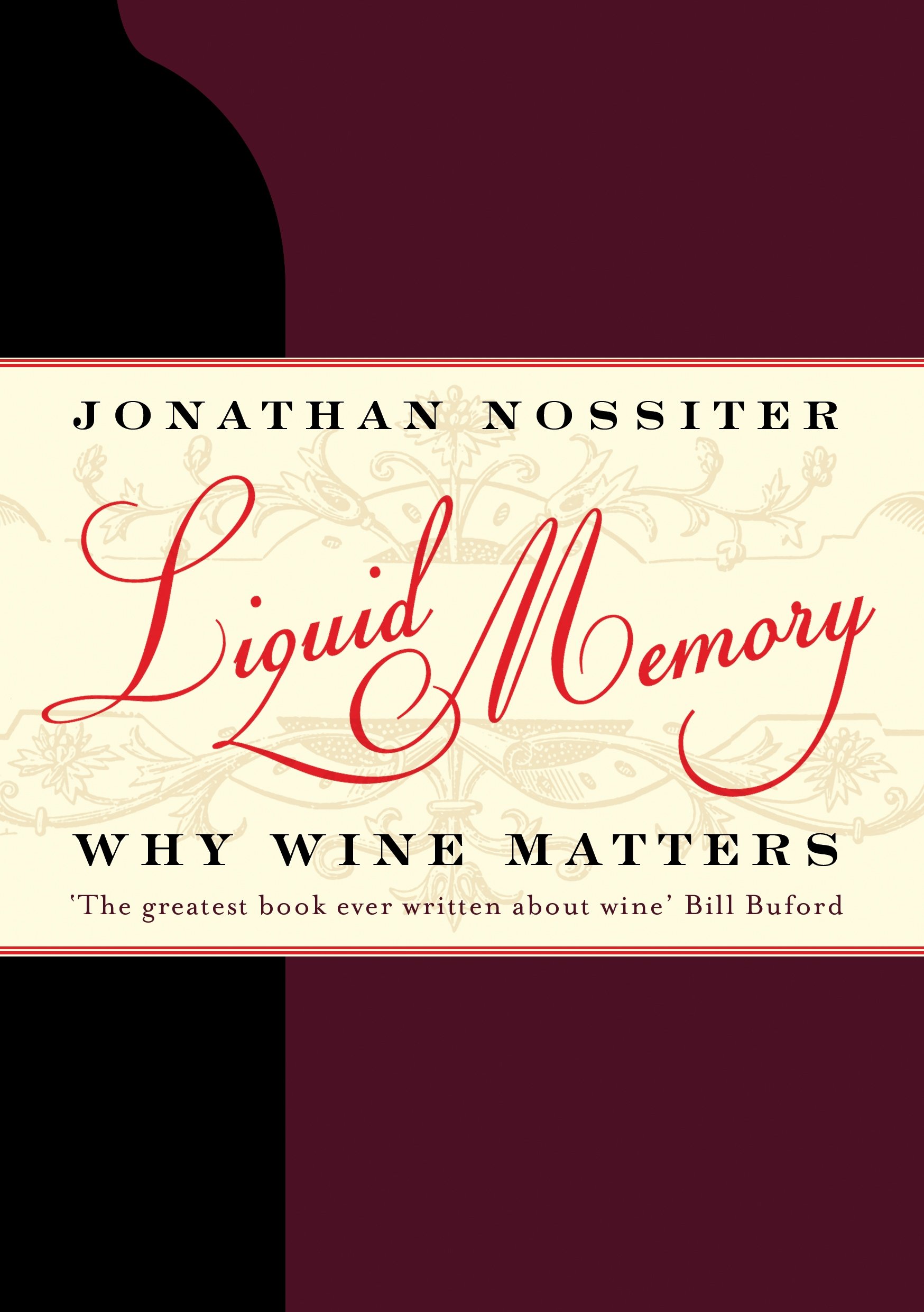

Liquid Memory. Why Wine Matters