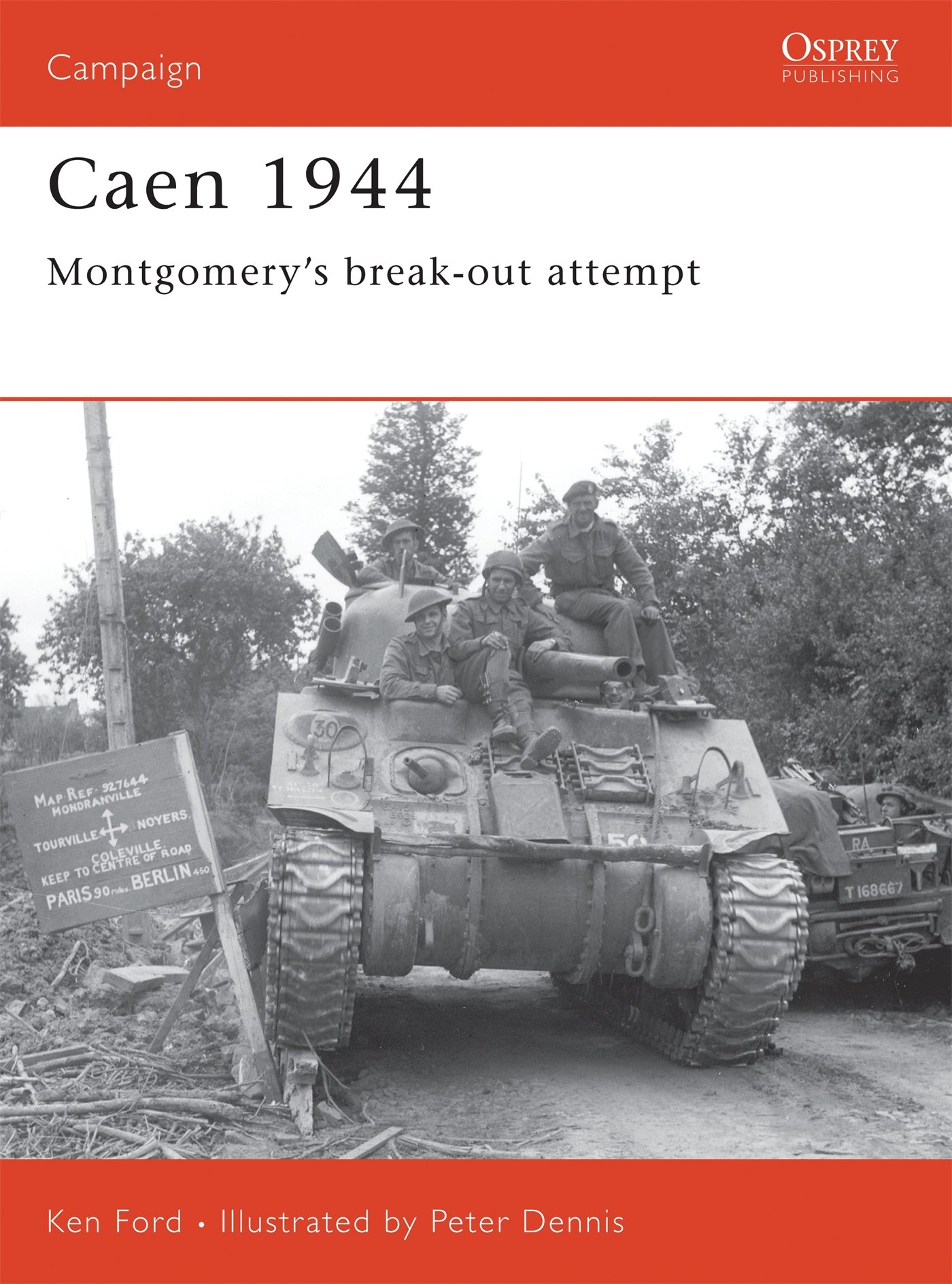 

Caen 1944: Montgomery’s break-out attempt