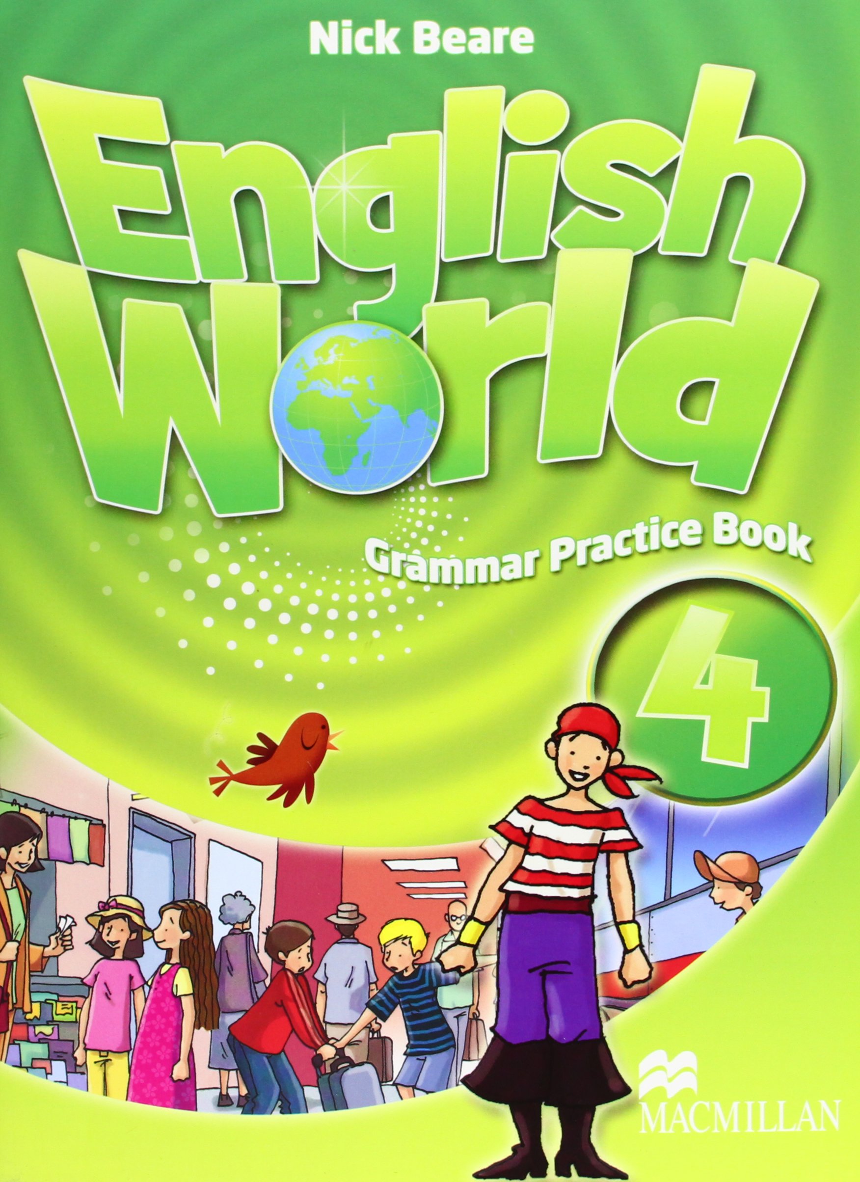 

English World 4 Grammar Practice Book